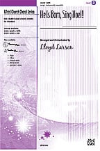 He Is Born, Sing Noel! SATB choral sheet music cover